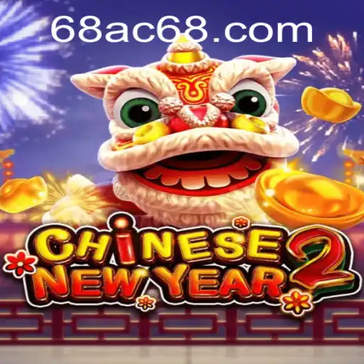 Discover the Exciting World of CHINESENEWYEAR2: A Unique Gaming Experience